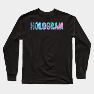 Hologram Long Sleeve T-Shirt